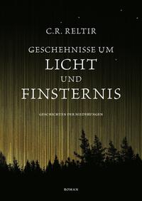 Geschehnisse um Licht und Finsternis