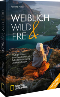 Weiblich, wild und frei