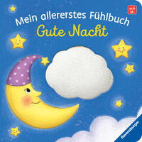 Mein allererstes Fühlbuch: Gute Nacht