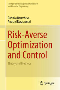 Risk-Averse Optimization and Control