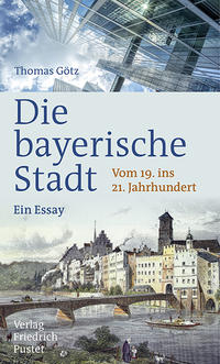 Die bayerische Stadt