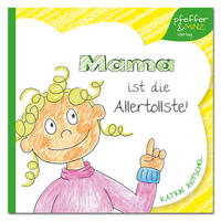 Mama ist die Allertollste!