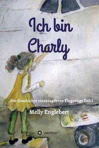 Ich bin Charly