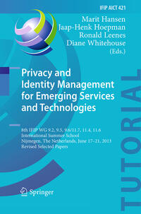 Privacy and Identity Management for Emerging Services and Technologies