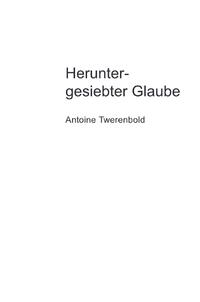 Heruntergesiebter Glaube