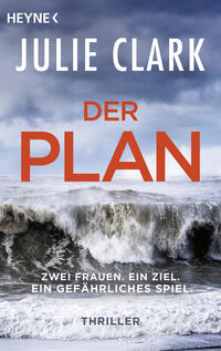 Der Plan – Zwei Frauen. Ein Ziel. Ein gefährliches Spiel.