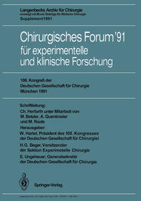 Chirurgisches Forum ’91 für experimentelle und klinische Forschung