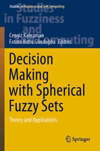 Decision Making with Spherical Fuzzy Sets