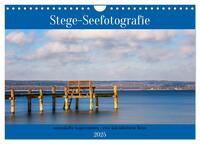 Stege - Seefotografie (Wandkalender 2025 DIN A4 quer), CALVENDO Monatskalender