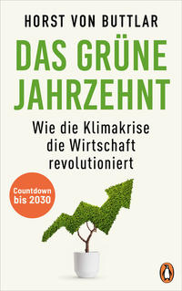 Das grüne Jahrzehnt