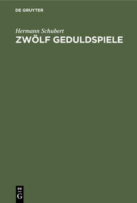 Zwölf Geduldspiele