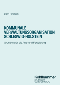 Kommunale Verwaltungsorganisation Schleswig-Holstein