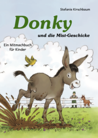 Donky und die Mist-Geschicke