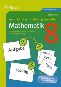 Lerninhalte selbstständig erarbeiten Mathematik 8