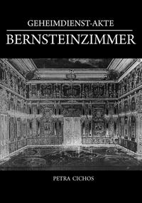 Geheimdienst-Akte Bernsteinzimmer