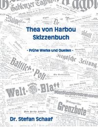 Thea von Harbou Skizzenbuch