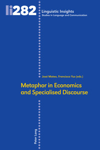 Metaphor in Economics and Specialised Discourse