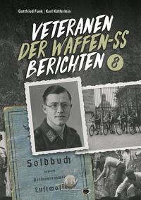 Veteranen der Waffen-SS berichten