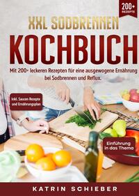 XXL Sodbrennen Kochbuch