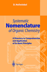 Systematic Nomenclature of Organic Chemistry