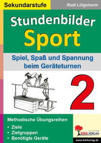 Stundenbilder Sport für die Sekundarstufe - Band 2