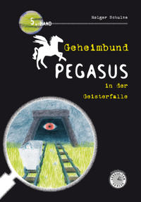 Geheimbund Pegasus in der Geisterfalle