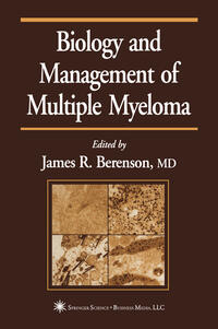 Biology and Management of Multiple Myeloma