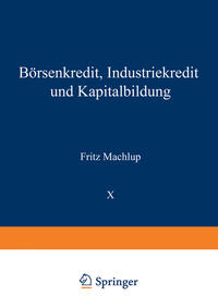 Börsenkredit, Industriekredit und Kapitalbildung