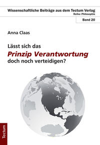 Lässt sich das Prinzip Verantwortung doch noch verteidigen?