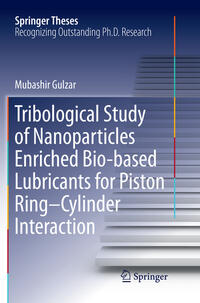 Tribological Study of Nanoparticles Enriched Bio-based Lubricants for Piston Ring–Cylinder Interaction