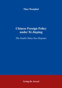 Chinese Foreign Policy under Xi Jinping