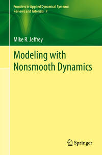 Modeling with Nonsmooth Dynamics