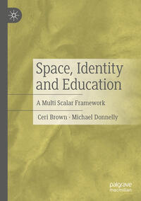 Space, Identity and Education