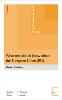 What one should know about the European Union (EU)