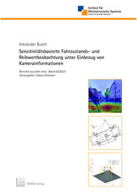 Sensitivitätsbasierte Fahrzustands- und Reibwertbeobachtung unter Einbezug von Kamerainformationen