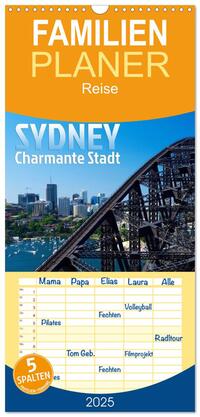 Familienplaner 2025 - SYDNEY Charmante Stadt mit 5 Spalten (Wandkalender, 21 x 45 cm) CALVENDO