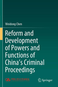 Reform and Development of Powers and Functions of China's Criminal Proceedings