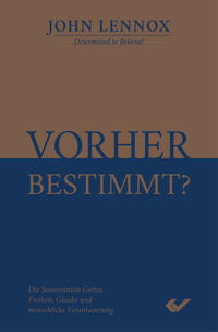 Vorher bestimmt?