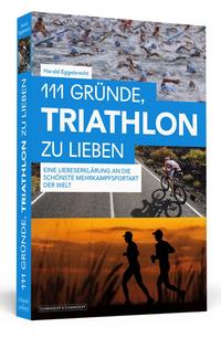 111 Gründe, Triathlon zu lieben