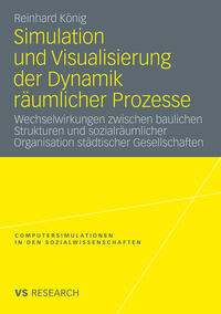 Simulation und Visualisierung der Dynamik räumlicher Prozesse