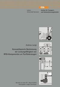 Kennzahlbasierte Bestimmung der Leistungsfähigkeit von RFID-Komponenten an Flurförderzeugen