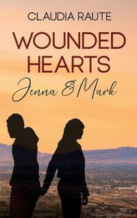 Wounded Hearts - Jenna & Mark