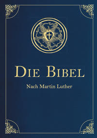 Die Bibel - Altes und Neues Testament. In Cabra-Leder gebunden mit Goldprägung