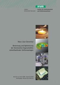 Bewertung und Optimierung der thermischen Eigenschaften schnelllaufender Umformanlagen