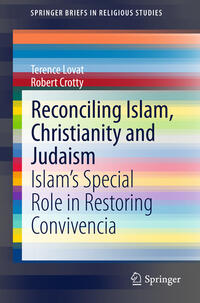 Reconciling Islam, Christianity and Judaism