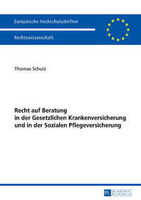 Recht auf Beratung in der Gesetzlichen Krankenversicherung und in der Sozialen Pflegeversicherung