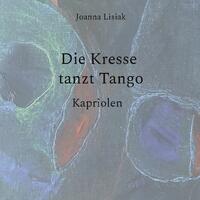 Die Kresse tanzt Tango