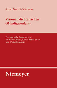 Visionen dichterischen 'Mündigwerdens'