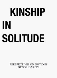 Kinship in Solitude