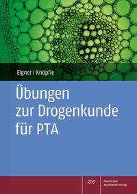 Übungen zur Drogenkunde für PTA